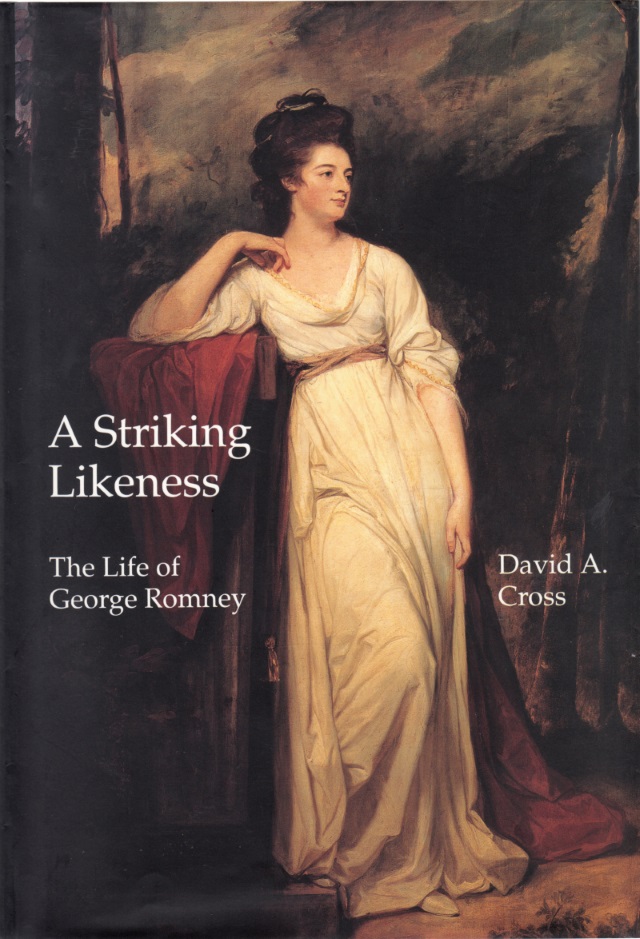 A Striking Likeness: The Life of George Romney