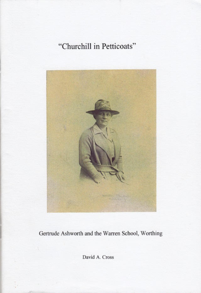 Churchill in Petticoats: Gertrude Ashworth and the Warren School, Worthing