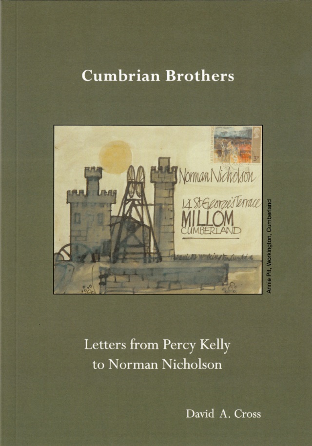 Cumbrian Brothers: Letters from Percy Kelly to Norman Nicholson